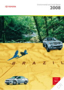 Toyota do Brasil Ltda - Environmental and Social Report 2008