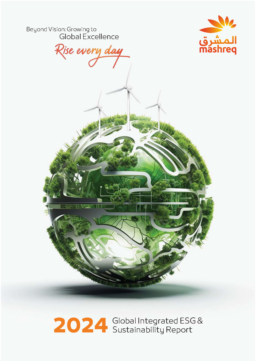 Mashreqbank PSC - 2024 Global Integrated ESG & Sustainability Report. Beyond Vision: Growing to Global Excellence. Rise Everyday