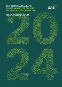 Sächsischen Aufbaubank - Förderbank - Nichtfinanzieller Bericht für das Geschäftsjahr 2024