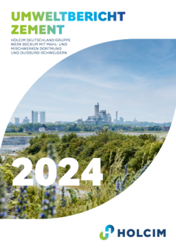 Holcim (Deutschland) GmbH - Umweltbericht Zement 2024 Werk Beckum Mit Mahl- Und Mischwerken Dortmund und Schwelgern