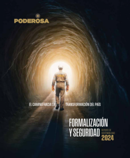 Compañía Minera Poderosa SA - Reporte de Sostenibilidad 2024. Formalización y Seguridad