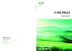 J-Oil Mills Inc - J-Oil Mills Report 2021