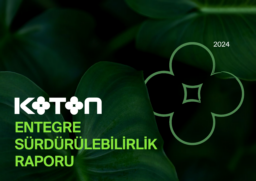 Koton Mağazacılık Tekstil Sanayi ve Ticaret AŞ - Sürdürülebi̇li̇rli̇k Raporu 2024