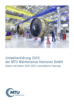 MTU Maintenance Hannover GmbH - Umwelterklärung 2025 der MTU Maintenance Hannover GmbH