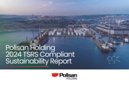 Polisan Holding AŞ - 2024 TSRS Compliant Sustainability Report