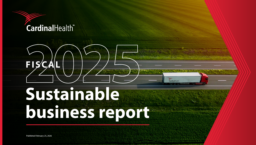Cardinal Health Inc - Fiscal 2025 Sustainable business report