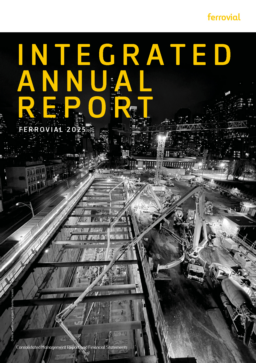 Ferrovial SE - Integrated Annual Report 2025