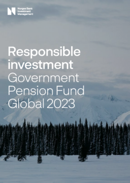 Norges Bank Investment Management - Responsible investment Government Pension Fund Global 2023