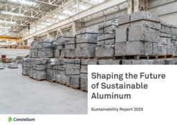 Constellium SE - Sustainability Report 2025. Shaping the Future of Sustainable Aluminum