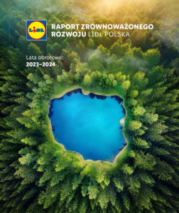 Lidl Polska - Raport zrównoważonego rozwoju Lidl Polska Lata obrotowe: 2023-2024