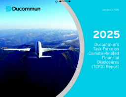 Ducommun Inc - 2025 Ducommun’s Task Force on Climate-Related Financial Disclosures (TCFD) Report