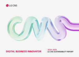 LG CNS - 2024-2025 Sustainability Report. Digital Business Innovator