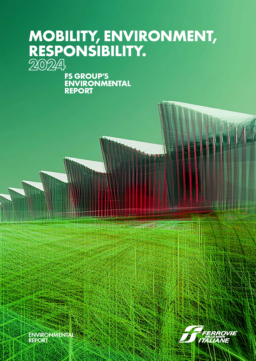 Ferrovie dello Stato Italiane SpA - FS Group's Environmental Report 2024. Mobility, Environment, Responsibility