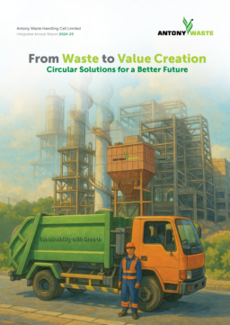 Antony Waste Handling Cell Limited - Integrated Annual Report 2024-25. From Waste to Value Creation Circular Solutions for a Better Future