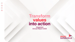 Grupo Supervielle SA - Integrated Annual Report 2025. Transform Values into Actions