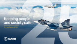 Saab AB - Annual Report 2025. Keeping people and society safe