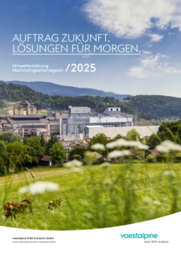 voestalpine Stahl Donawitz GmbH Co & KG - Umwelterklärung Nachhaltigkeitsmagazin 2025. Auftrag Zukunft. Lösungen Für Morgen