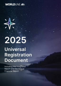 Worldline SA - Universal Registration Document 2025 Including the Integrated Report and the Annual Financial Report