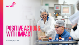 Reckitt Benckiser Group plc - Sustainability Report 2025. Positive Actions with Impact