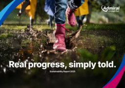 Admiral Group plc - Sustainability Report 2025. Real progress, simply told