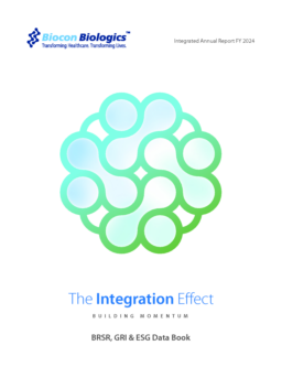 Biocon Biologics Limited - Integrated Annual Report FY 2024 BRSR, GRI & ESG Data Book. The Integration Effect. Buidling Momentum