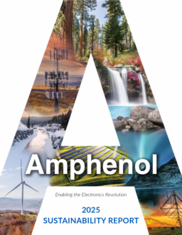 Amphenol Corporation - 2025 Sustainability Report. Enabling the Electronics Revolution
