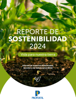 Profertil SA - Reporte de Sustentabilidad 2024. Vida para nuestra tierra