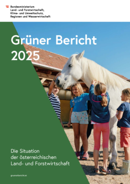 Bundesministerium für Land- und Forstwirtschaft - Grüner Bericht 2025