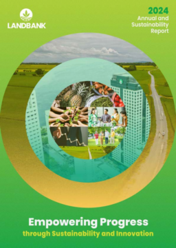 Land Bank of the Philippines - 2024 Annual and Sustainability Report. Empowering Progress through Sustainability and Innovation