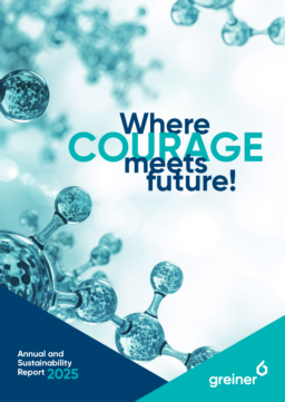 Greiner AG - Annual and Sustainability Report 2025. Where Courage meets future