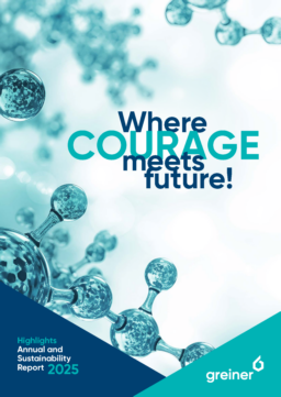 Greiner AG - Annual and Sustainability Report 2025 Highlights. Where Courage meets future