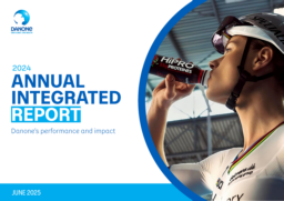 Danone SA - Integrated Annual Report 2024. Danone's performance and impact