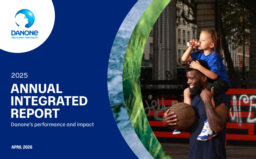 Danone SA - Integrated Annual Report 2025. Danone's performance and impact