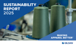 Gildan Activewear Inc - Sustainability Report 2025. Making Apparel Better