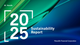 Manulife Financial Corporation - Sustainability Report 2025