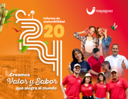 Mayagüez SA - Informe de Sostenibilidad 2024. Creamos Valor y Sabor que alegra al mundo