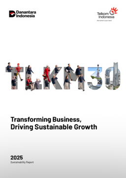 PT Telkom Indonesia (Persero) Tbk - Sustainability Report 2025. Transforming Business, Driving Sustainable Growth