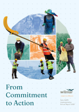 Wilmar International Limited - Palm NDPE Implementation Annual Report 2025. From Commitment to Action