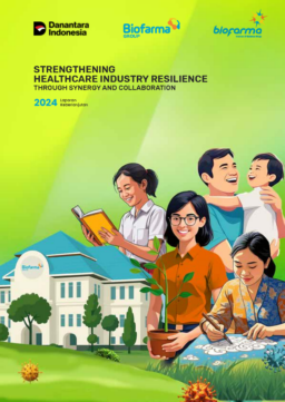 PT Bio Farma (Persero) - 2024 Laporan Keberlanjutan. Strengthening Healthcare Industry Resilience