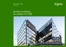 Argosy Property Limited - 2026 Climate-Related Financial Disclosures. Resilient buildings for a better future