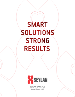 Seylan Bank PLC - Annual Report 2025. Smart Solutions Strong Results