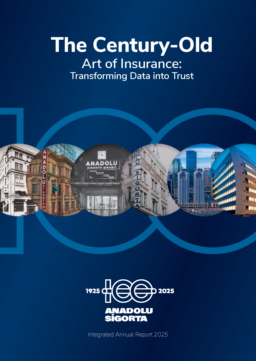 Anadolu Anonim Türk Sigorta Şirketi - 2025 Integrated Sustainability Report. The Century-Old. Art of Insurance: Transforming Data into Trust
