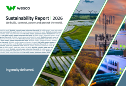 WESCO International Inc - Sustainability Report 2026. We build, connect, power and protect the world