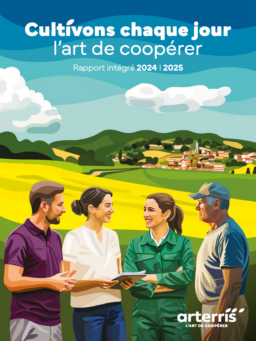 Arterris - Rapport Intégré 2024-2025. Cultiver Chaque Jour Liart de Coopérer