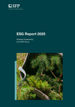 Swiss Finance & Property Group AG - ESG Report 2025. Strategic Sustainability at the SFP Group