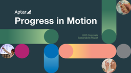 AptarGroup Inc - 2025 Corporate Sustainability Report. Progress in Motion