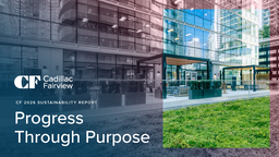 The Cadillac Fairview Corporation Limited - 2026 Sustainability Report. Progress through Purpose