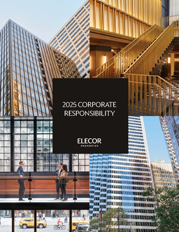 Elecor Properties - 2025 Corporate Responsibility Report