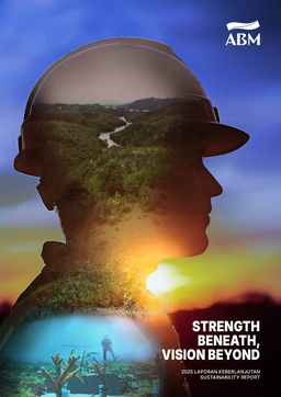PT ABM Investama Tbk - Laporan Berkelanjutan 2025 Sustainability Report. Strength Beneath, Vision Beyond