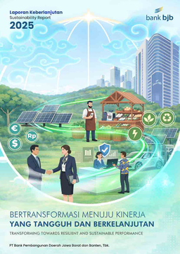 PT Bank Pembangunan Daerah Jawa Barat dan Banten Tbk - Laporan Keberlanjutan Sustainability Report 2025. Transforming towards Resilient and Sustainable Performance
